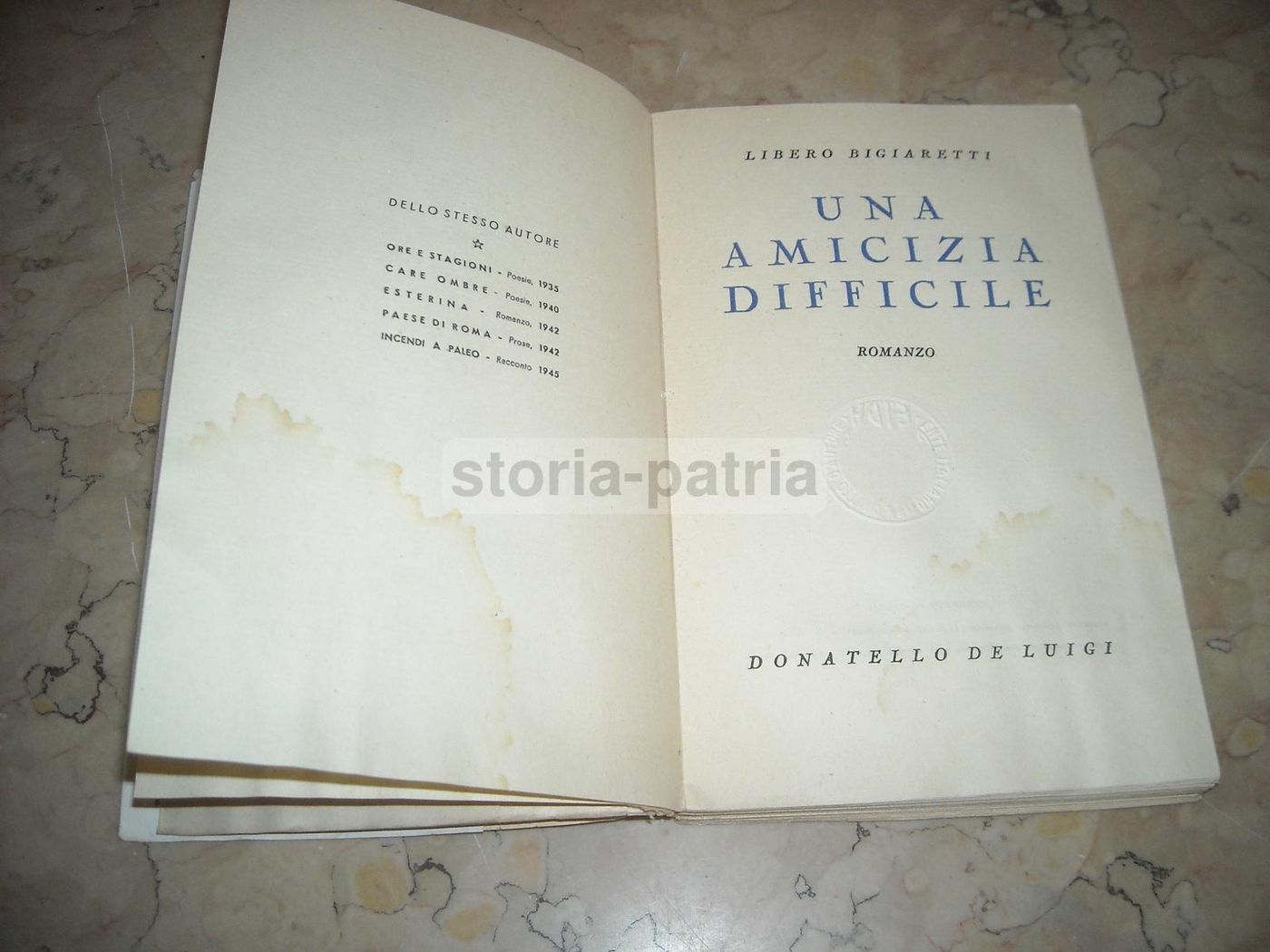 Un'Amicizia Difficile Di Libero Bigiaretti, Prima Edizione 1945