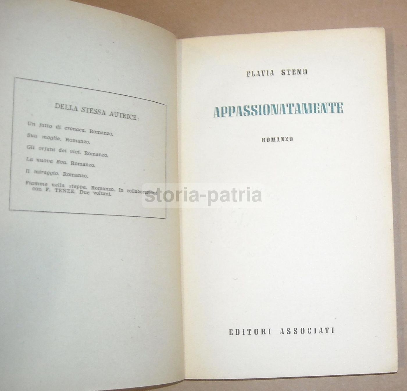 Appassionatamente. Prima Edizione Di Flavia Steno, 1946