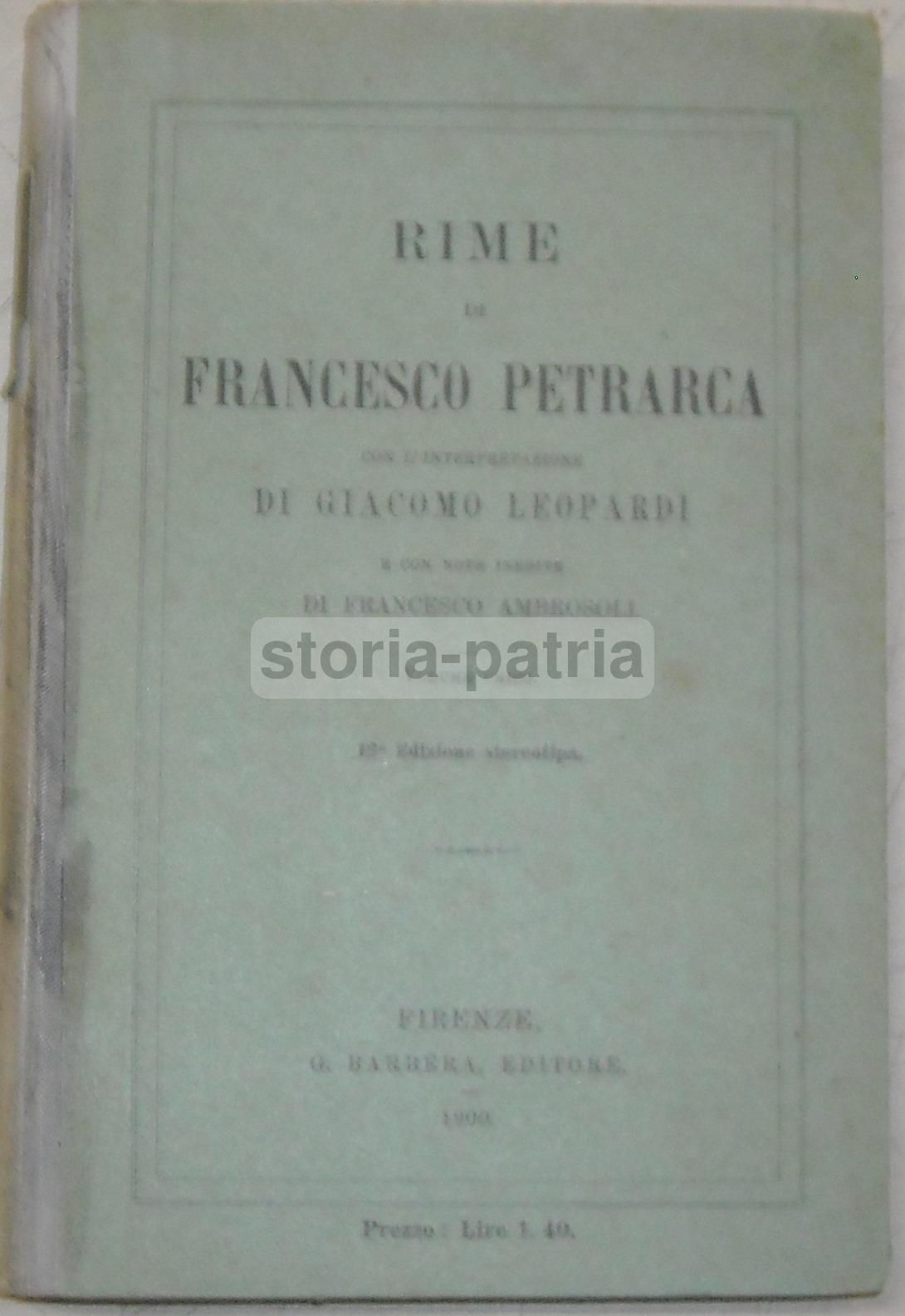 Rime Di Francesco Petrarca Con L'Interpretazione Di Giacomo Leopardi, 1900