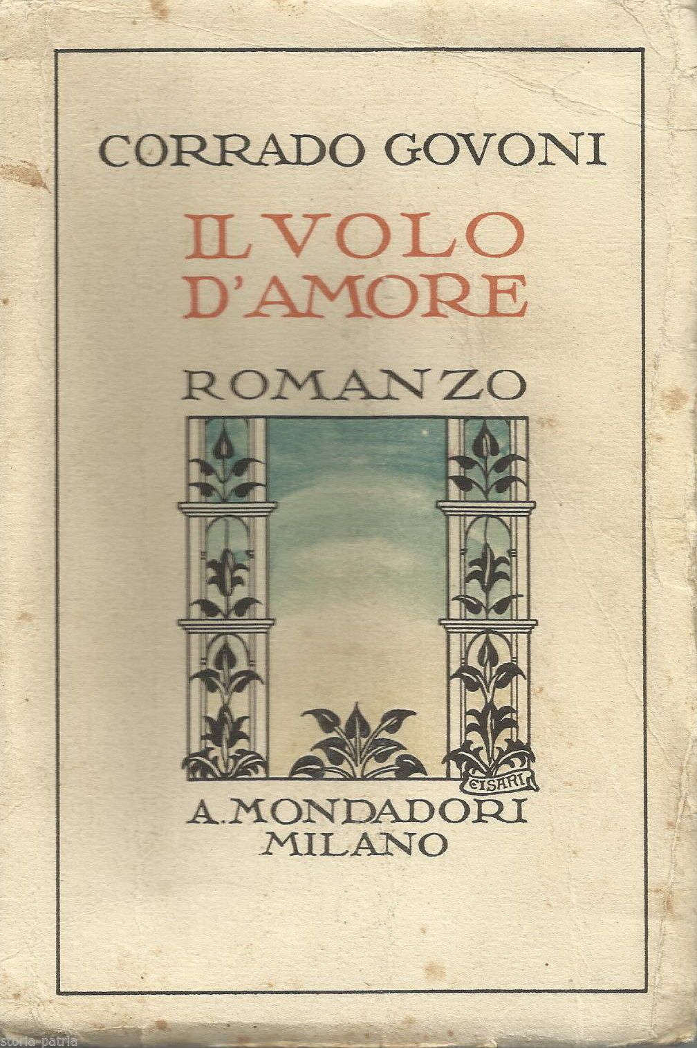 Il Volo d'Amore Di Corrado Govoni, Mondadori 1926, Futurismo