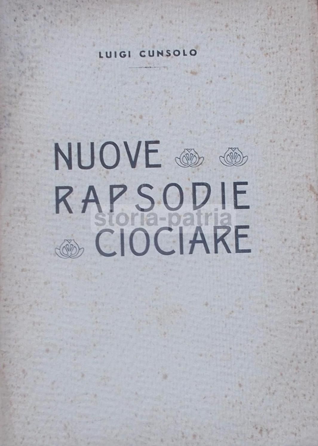Nuove Rapsodie Ciociare Di Luigi Cunsolo, Veroli 1934