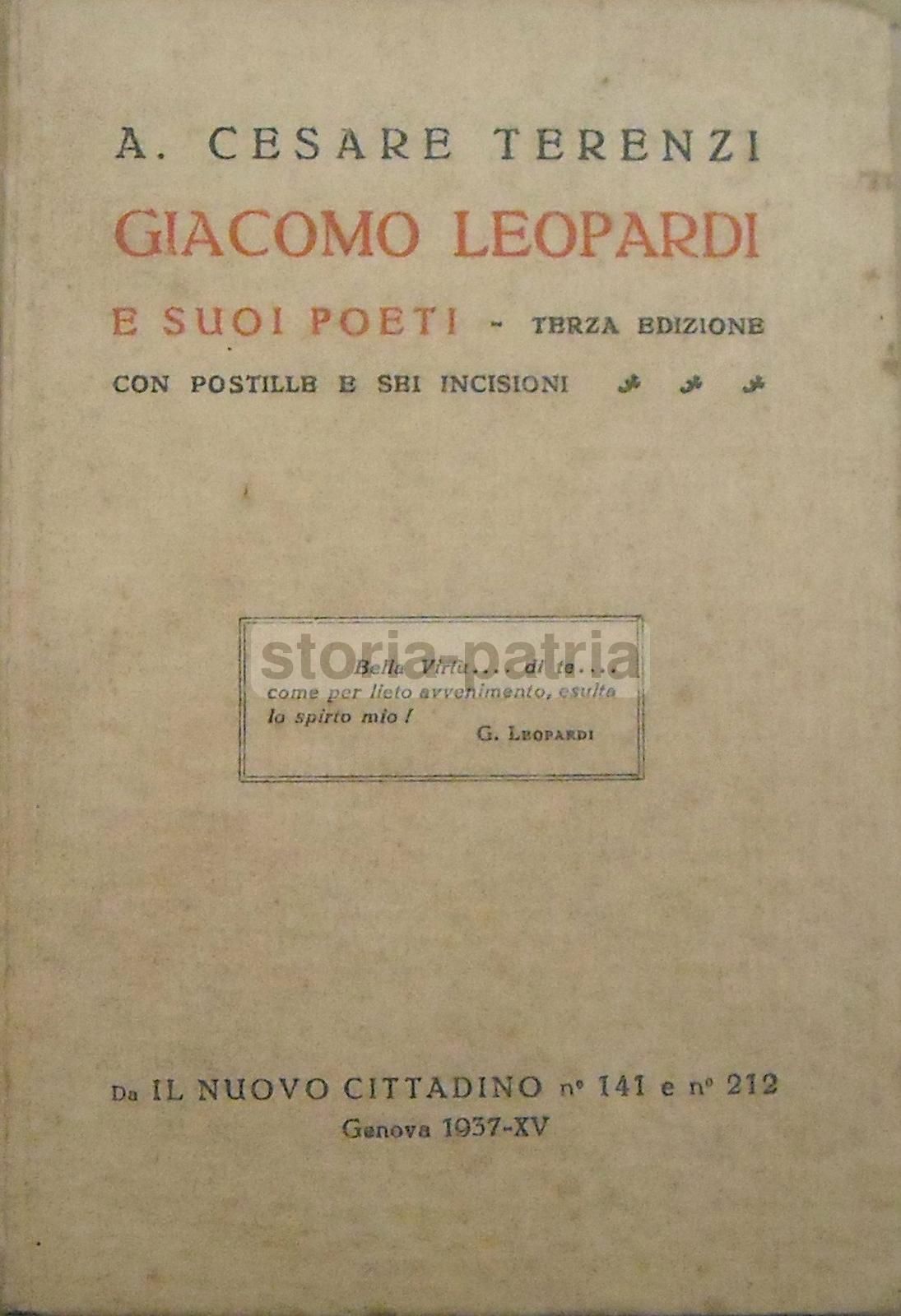 Giacomo Leopardi E I Suoi Poeti, Terenzi 1937, Illustrato Recanati