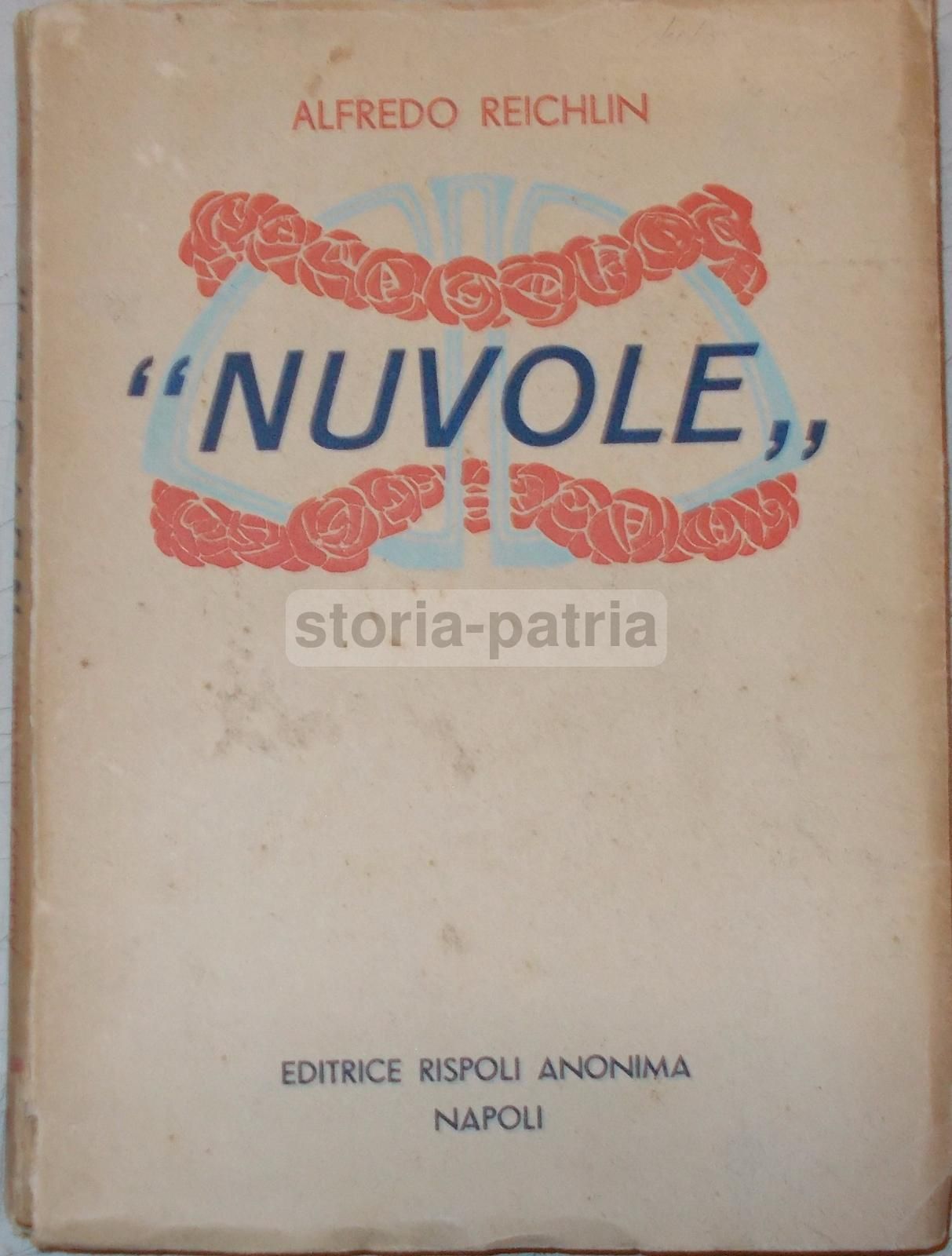 Nuvole Di Alfredo Reichlin, Editrice Rispoli Napoli 1937