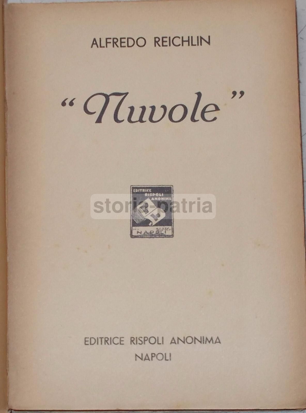 Nuvole Di Alfredo Reichlin, Editrice Rispoli Napoli 1937