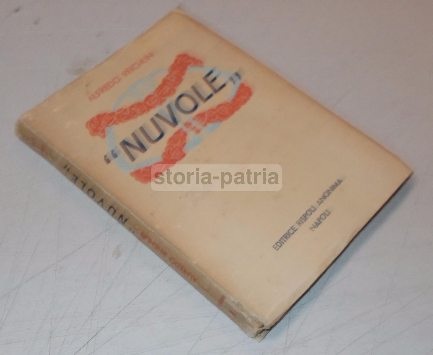 Nuvole Di Alfredo Reichlin, Editrice Rispoli Napoli 1937