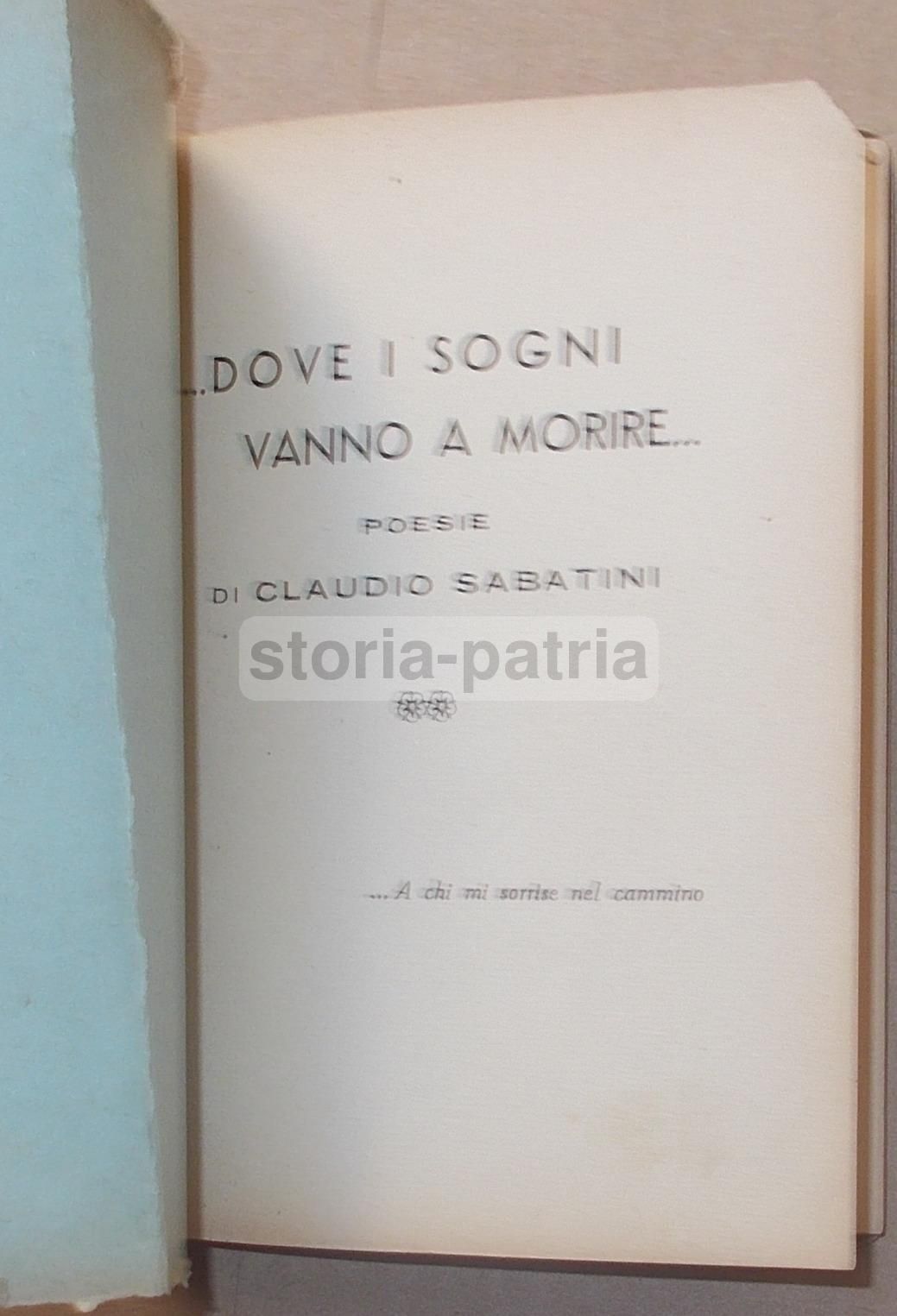 Dove I Sogni Vanno A Morire Di Claudio Sabatini 1945 Prima Edizione
