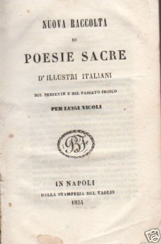 Nuova Raccolta Di Poesie Sacre d'Illustri Italiani Del Presente E Del Passato Secolo (1854)