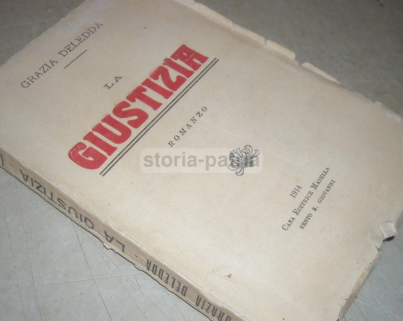 Grazia Deledda, La Giustizia, 1914 Madella, Letteratura Sarda, Nuoro