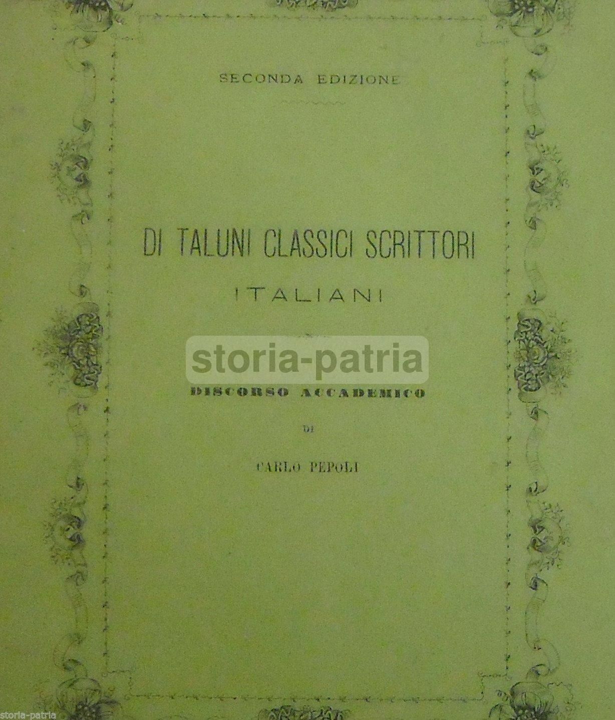 Carlo Pepoli, Discorso Sui Classici Scrittori Italiani, Bologna, 1872