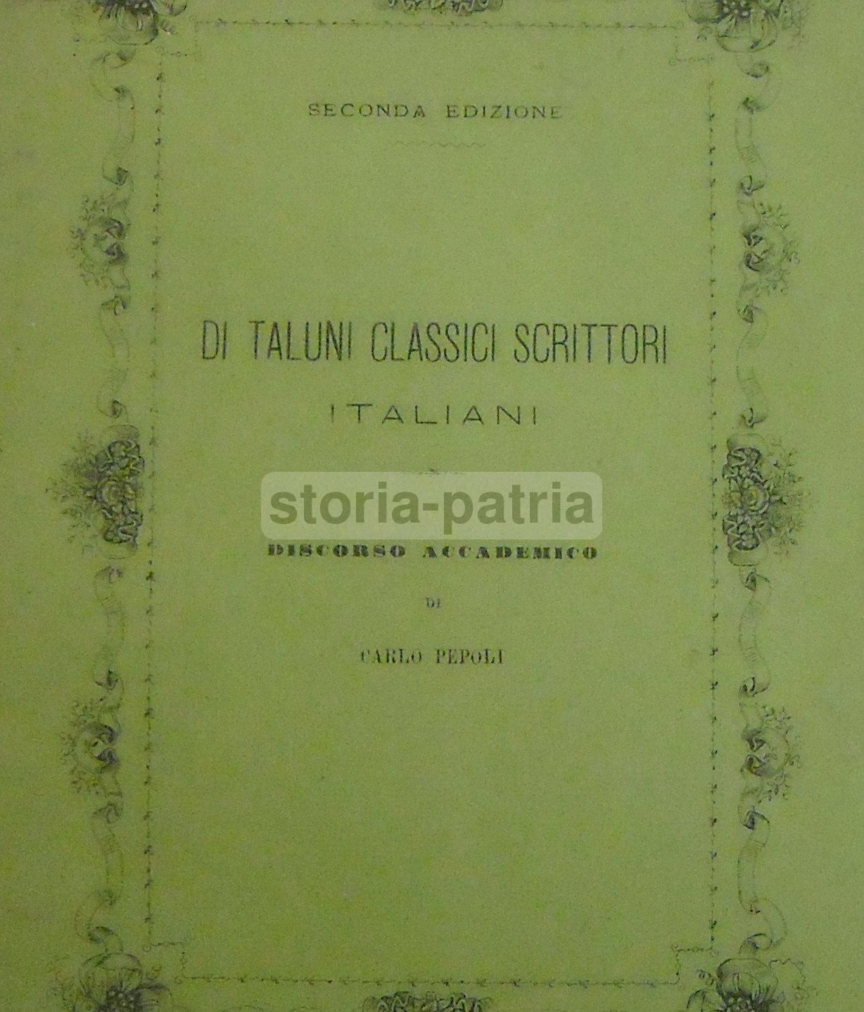 Carlo Pepoli, Discorso Sui Classici Scrittori Italiani, Bologna, 1872