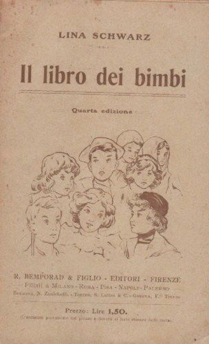 Il Libro Dei Bimbi Di Lina Schwarz, Bemporad, 1918 (illustrato)