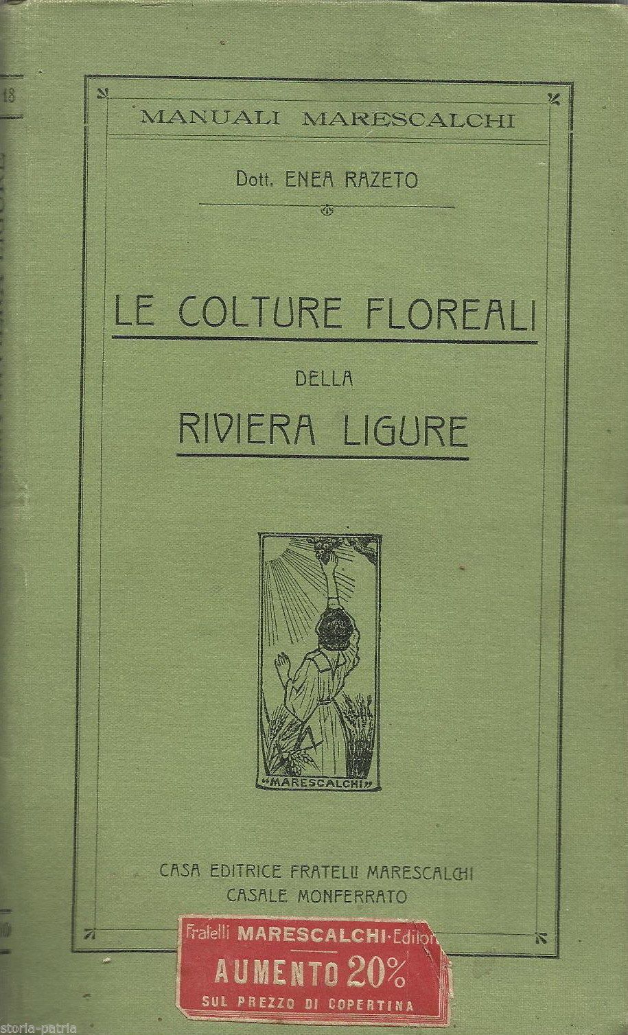 Le Colture Floreali Della Riviera Ligure, Razeto, 1914