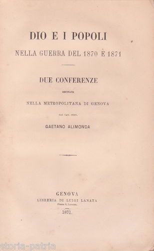 Gaetano Alimonda: Dio E I Popoli Nella Guerra Del 1870 E 1871