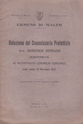 Relazione Del Commissario Prefettizio Di Maleo (1912): Scuole, Sanità E Infrastrutture