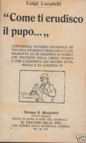 Lucatelli, Come Ti Erudisco Il Pupo (1919): Satira Politica E Futurismo