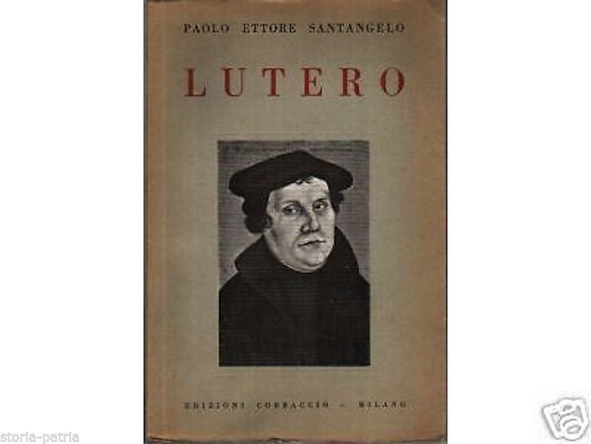 Lutero Di Paolo Ettore Santangelo, Corbaccio, 1932