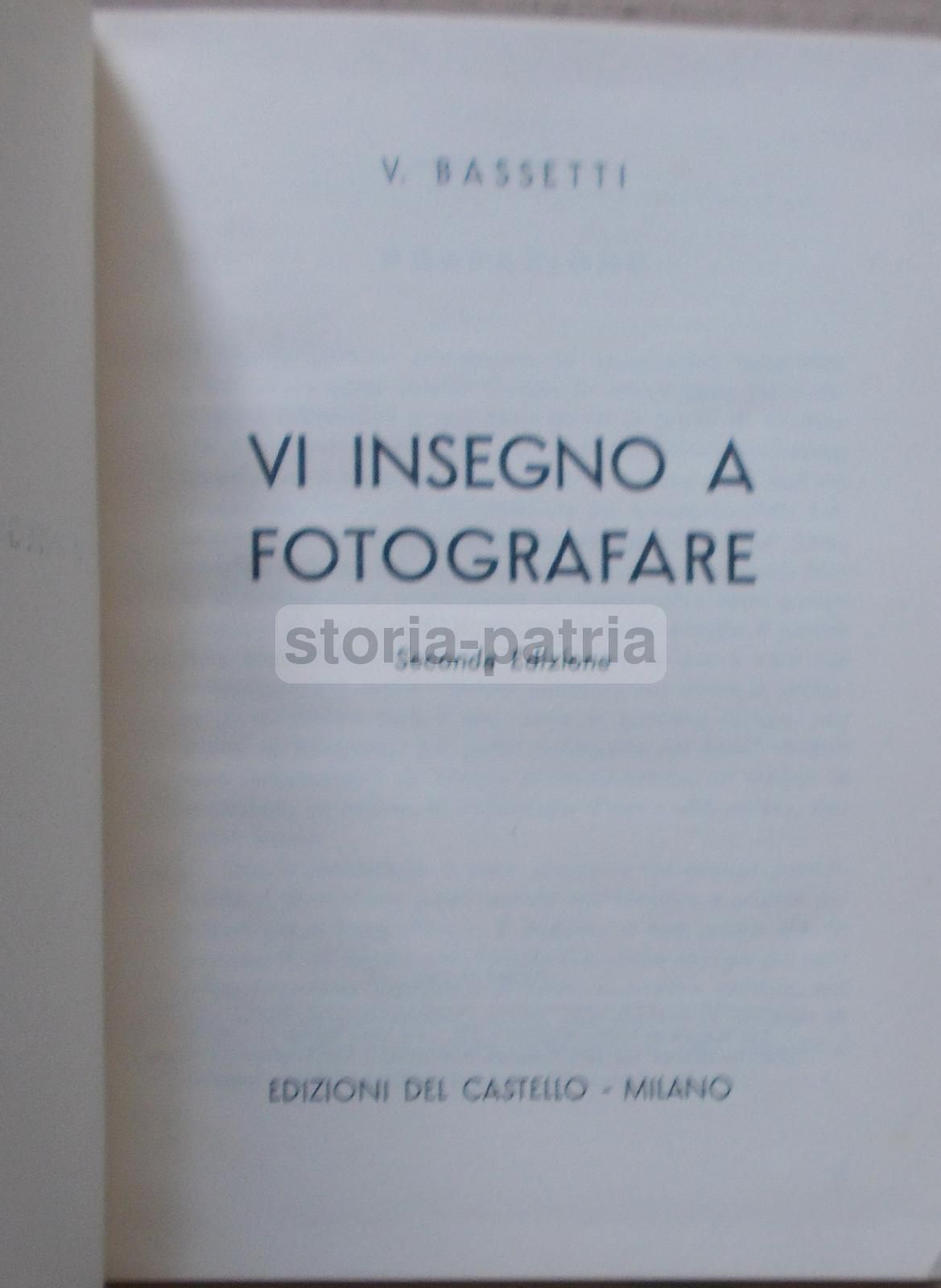 Vi Insegno A Fotografare Di V. Bassetti (1959)   Manuale Di Fotografia