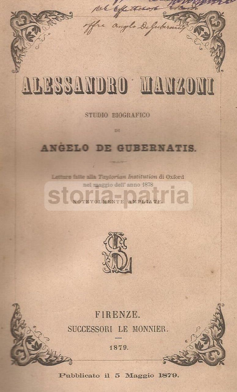 De Gubernatis: Studio Biografico Su Alessandro Manzoni (1879, Firenze)
