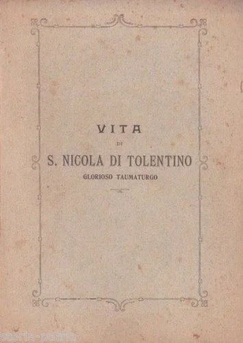 Life of St. Nicholas of Tolentino 1905 Naples Trani, Rare Hagiography