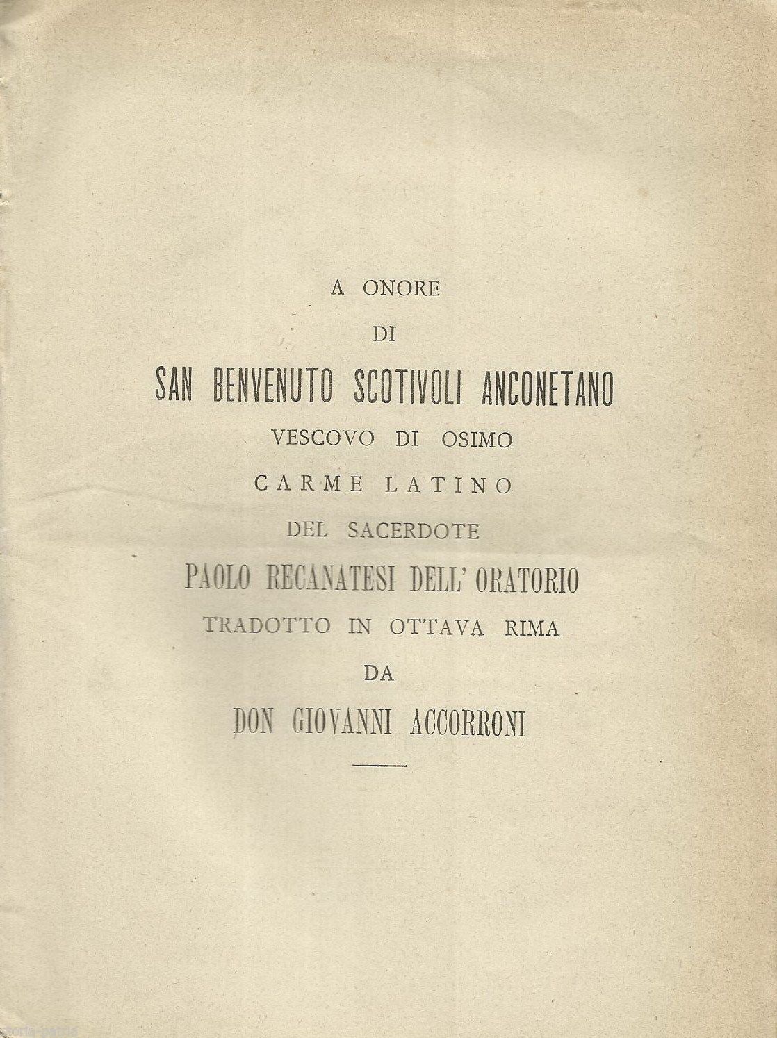 San Benvenuto Scotivoli: Carme Latino Di Paolo Recanatesi, Osimo 1886
