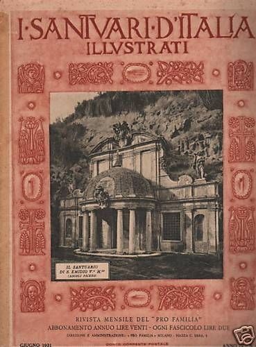 Santuario Di S. Emidio Ad Ascoli Piceno: Storia E Arte (1931)