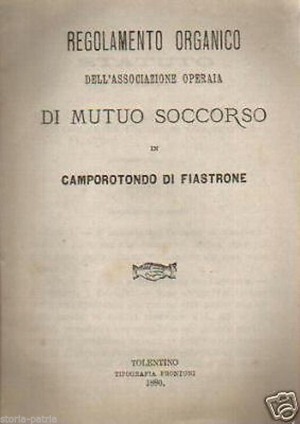Regolamento Dell'Associazione Operaia Di Mutuo Soccorso, Camporotondo Di Fiastrone, 1880