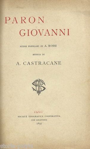 Paron Giovanni: Scene Popolari. Rossi   Castracane. Fano, 1897