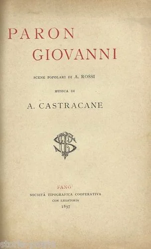 Paron Giovanni: Popular Scenes. Rossi - Castracane. Fano, 1897