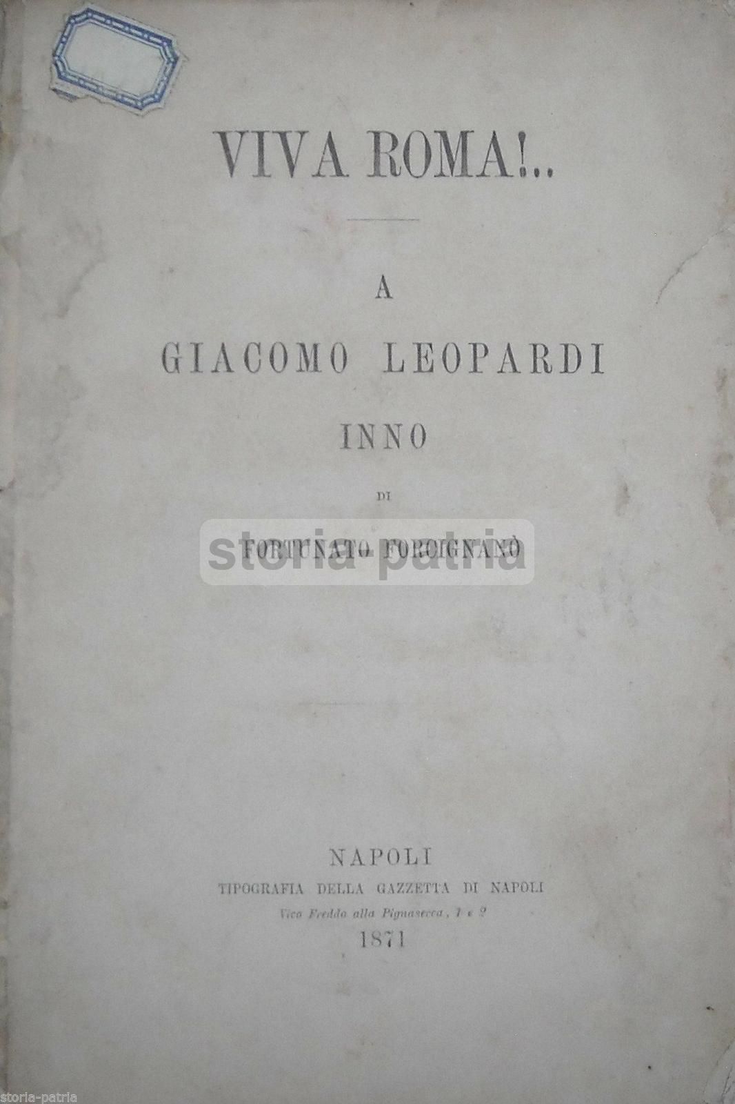 Viva Roma! A Giacomo Leopardi Inno   Fortunato Forcignano (1871)