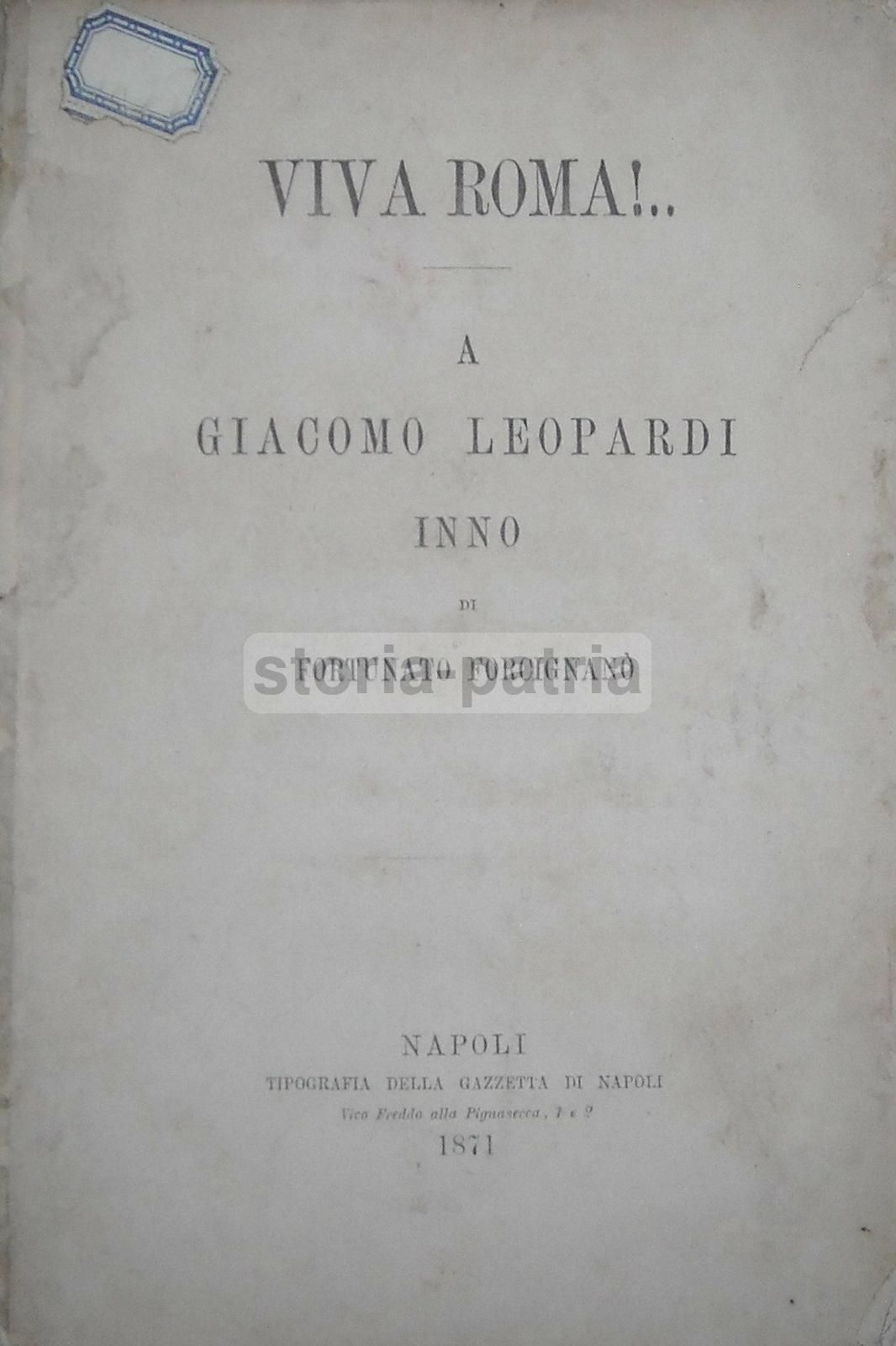 Viva Roma! A Giacomo Leopardi Inno   Fortunato Forcignano (1871)