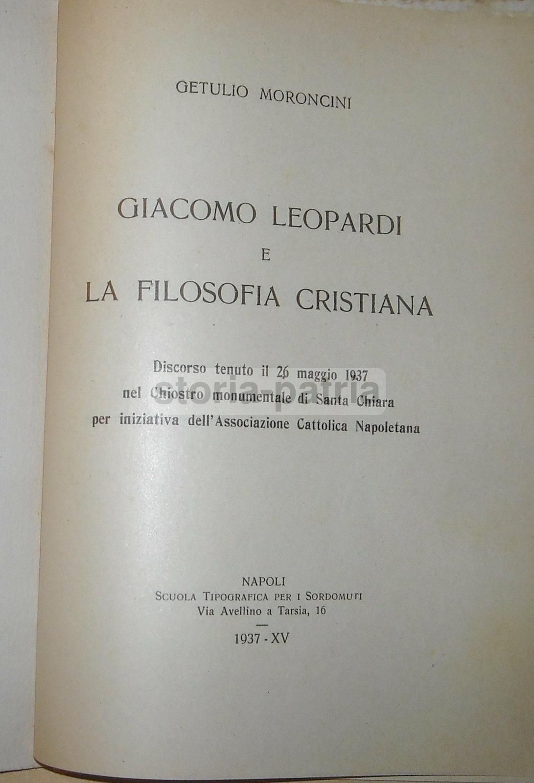 Leopardi E La Filosofia Cristiana   Getulio Moroncini, 1937 Napoli