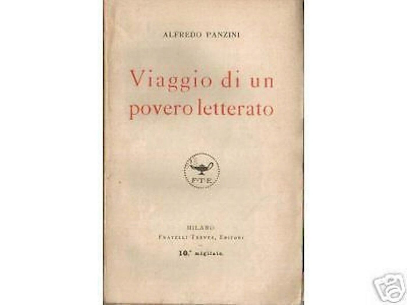 Viaggio Di Un Giovane Letterato, Alfredo Panzini, Treves, 1920