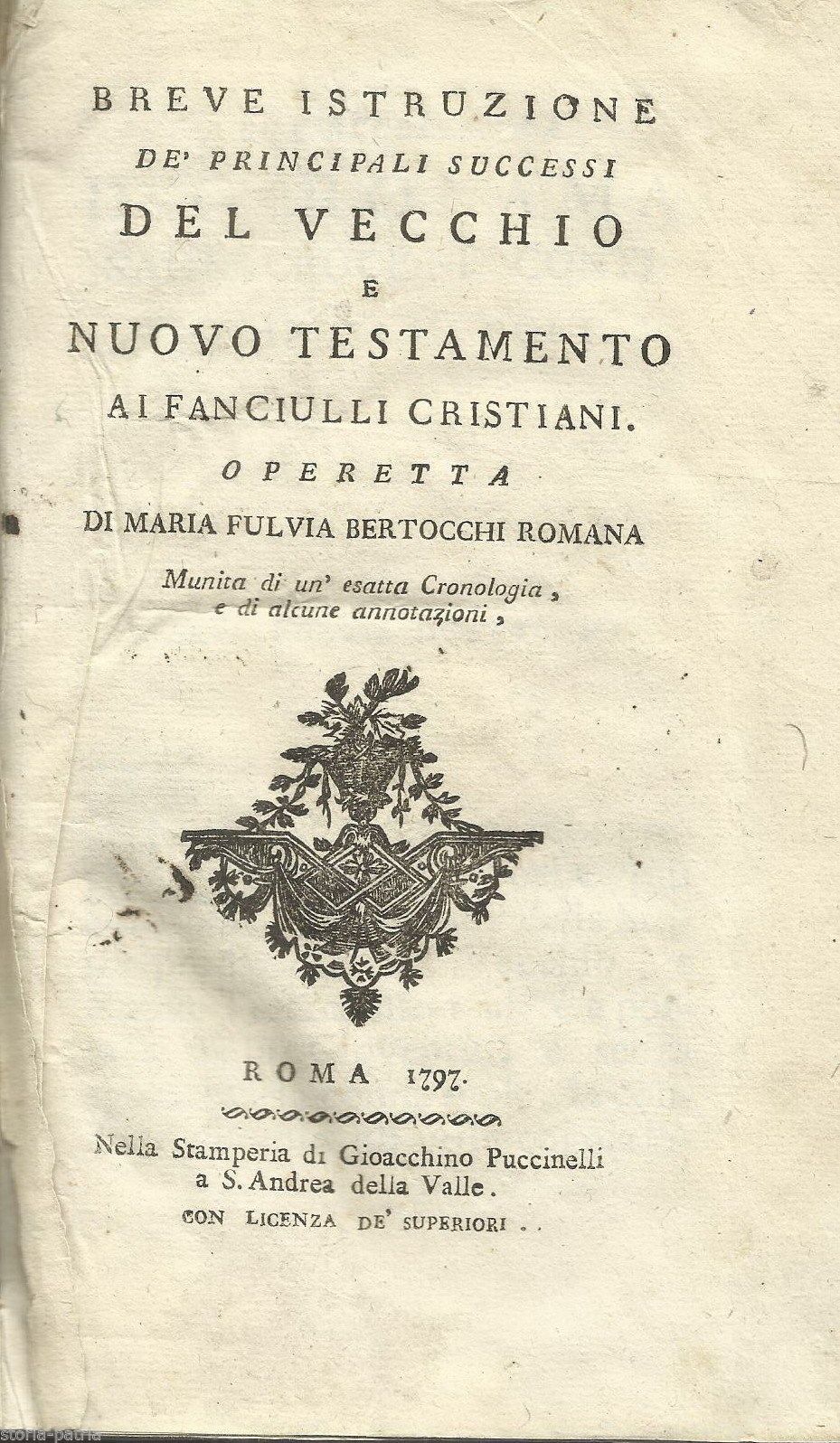 Storia Biblica 1797 Maria Fulvia Bertocchi Roma Puccinelli