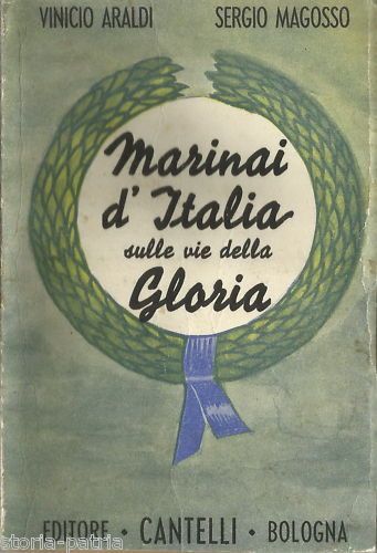 Marinai d'Italia. Sulle Vie Della Gloria (1942)   Araldi, Magosso