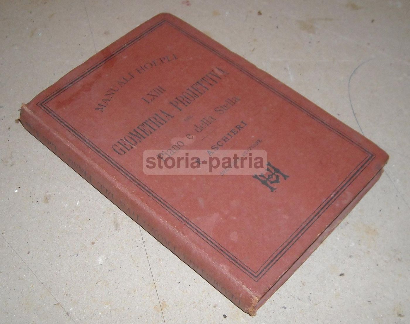 Geometria Projettiva Del Piano E Della Stella   Ferdinando Aschieri   Hoepli 1895