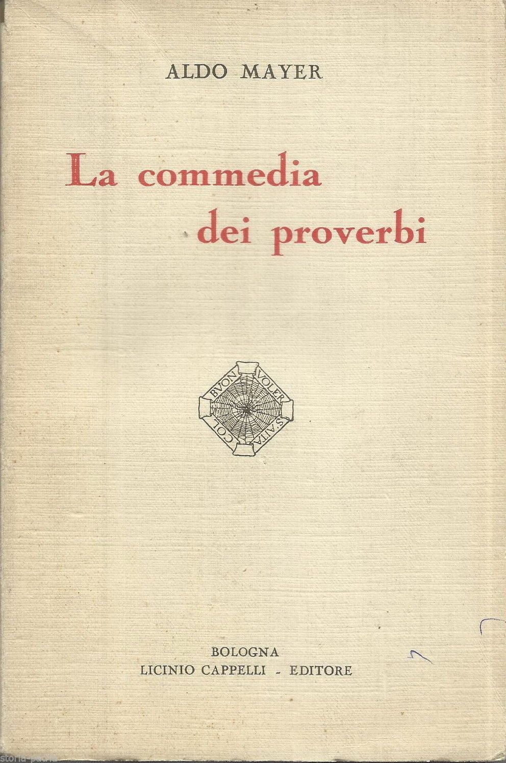 La Commedia Dei Proverbi Di Aldo Mayer, Cappelli 1936