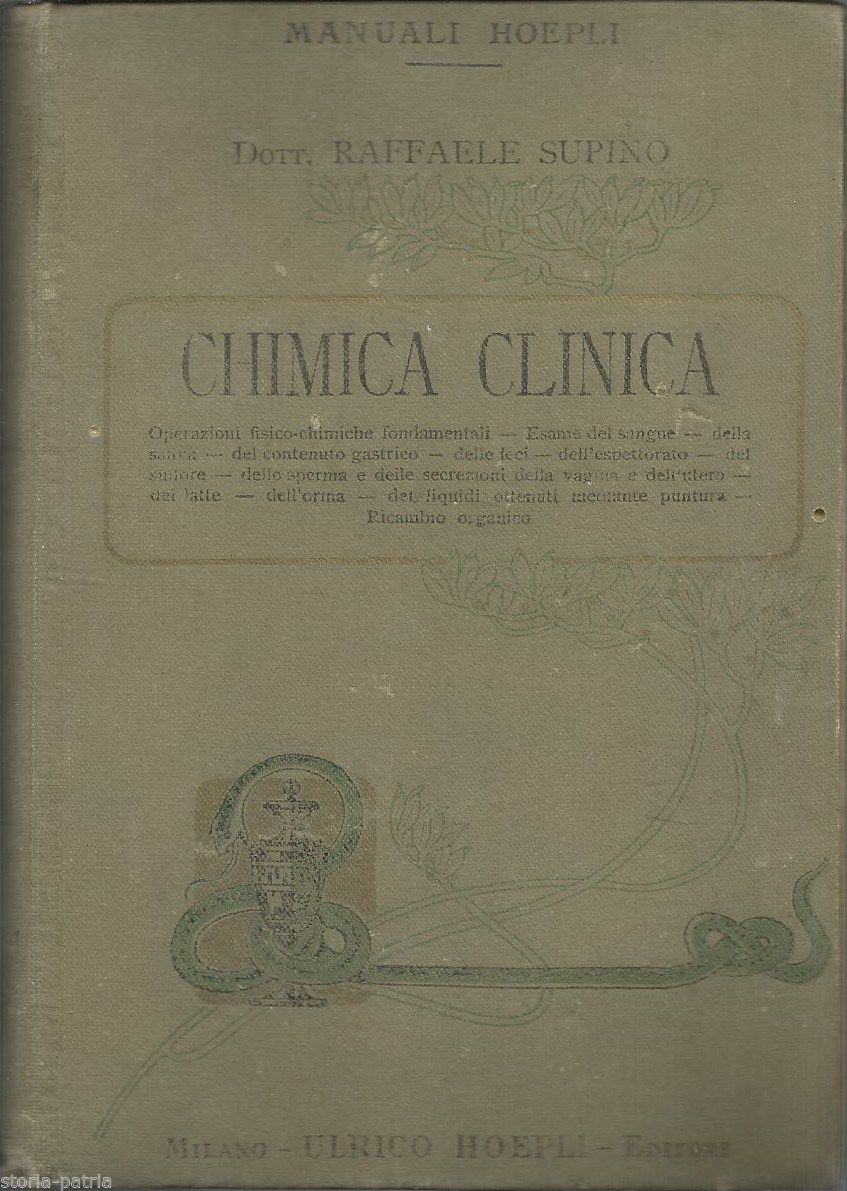 Chimica Clinica Di Raffaele Supino, Hoepli 1902, Prima Edizione