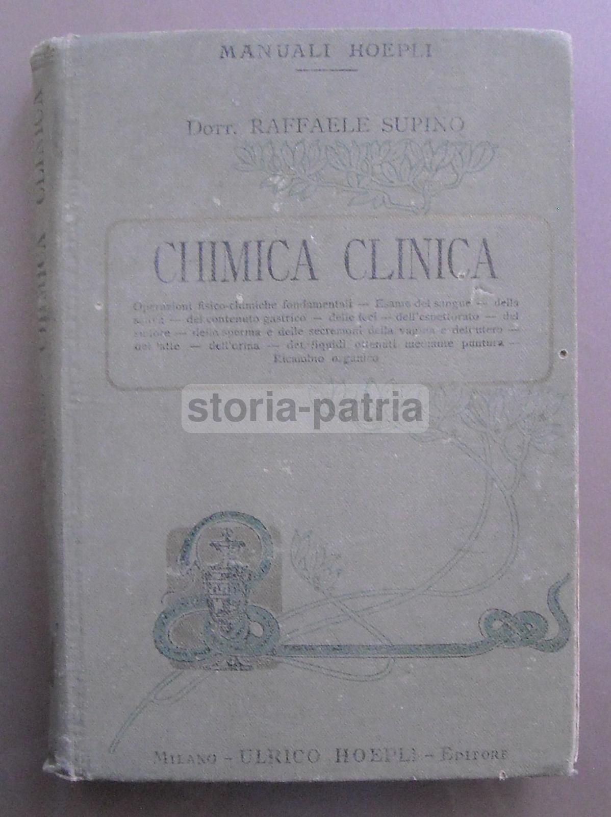 Chimica Clinica Di Raffaele Supino, Hoepli 1902, Prima Edizione