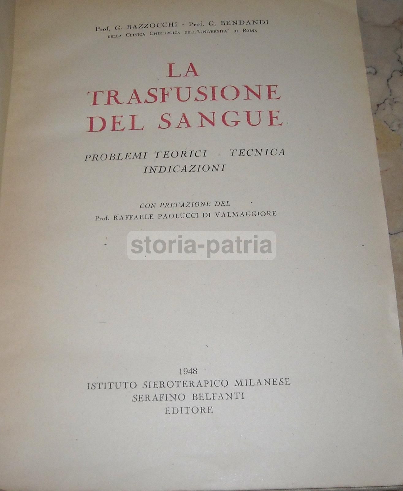 La Trasfusione Del Sangue   Bazzocchi, Bendandi (1948)