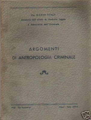 Argomenti Di Antropologia Criminale, Mario Vinci, Napoli, Anni '30