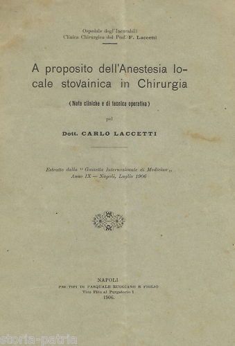 Anestesia Stovainica In Chirurgia Di Carlo Laccetti, Napoli 1906