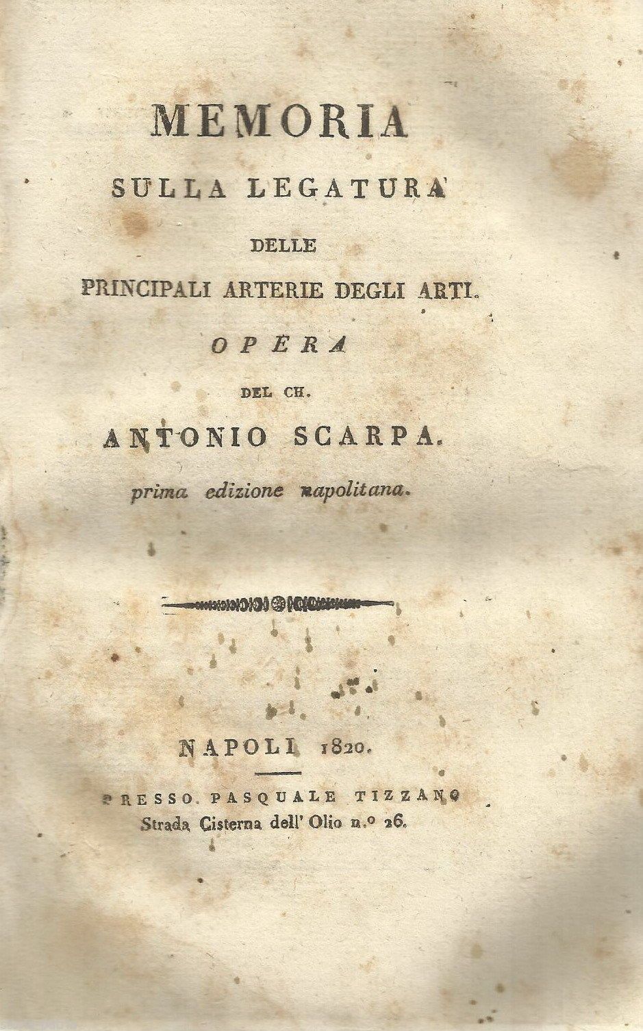 Scarpa, Memoria Sulla Legatura Delle Principali Arterie Degli Arti, 1820 Napoli