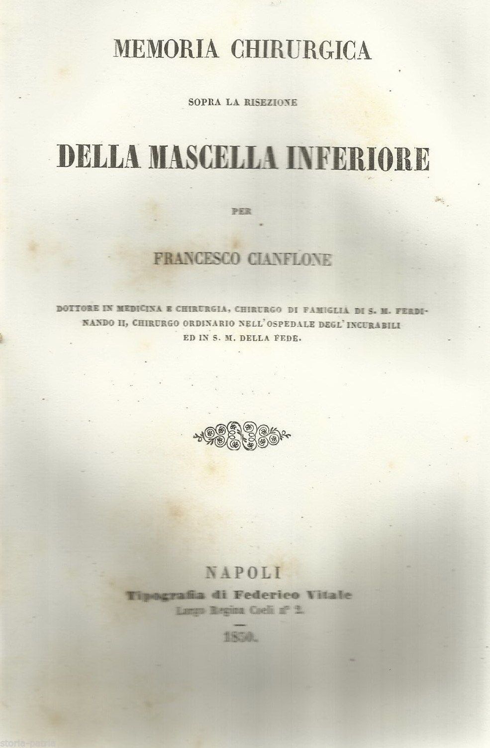 Memoria Chirurgica Sulla Resezione Della Mascella Inferiore, Francesco Cianflone, Napoli, 1850