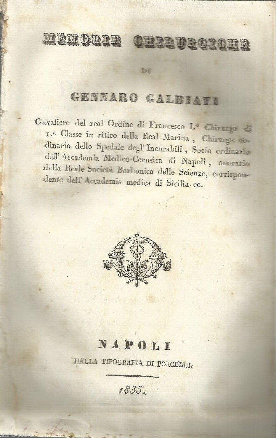 Memorie Chirurgiche, Gennaro Galbiati, Napoli, 1835