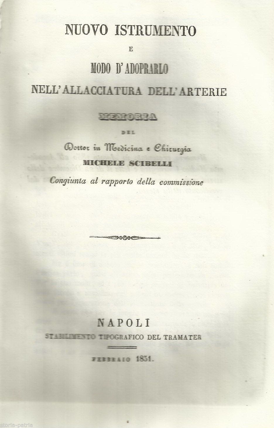 Scibelli, Allacciatura Arterie E Ago Chirurgico, Napoli, Tramater, 1851