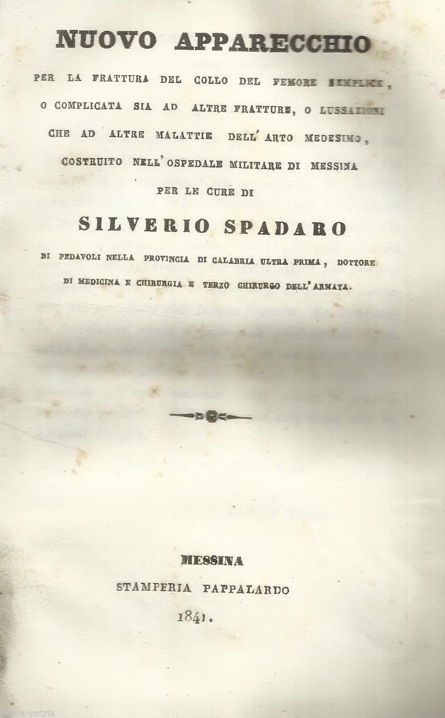 Apparecchio Frattura Femore Spadaro Messina 1841 Ortopedia Medicina
