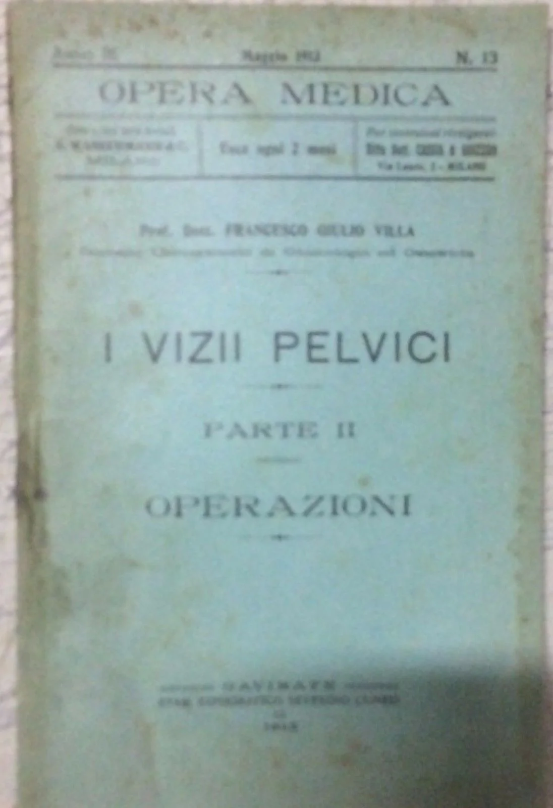 The Pelvic Vices: Part II Operations - Francesco Giulio Villa (1913)