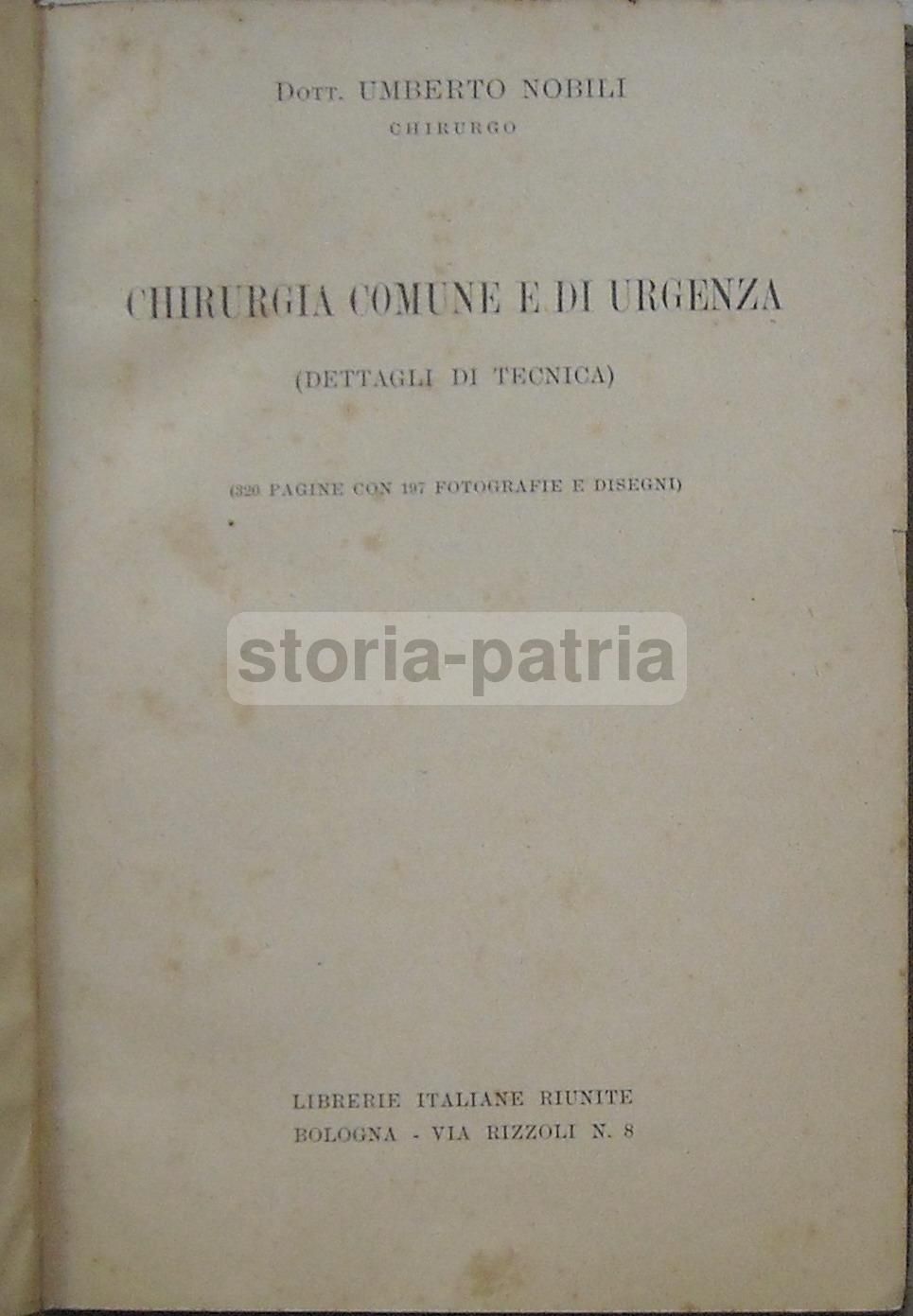 Chirurgia Comune E Di Urgenza, Umberto Nobili, 1933 Bologna