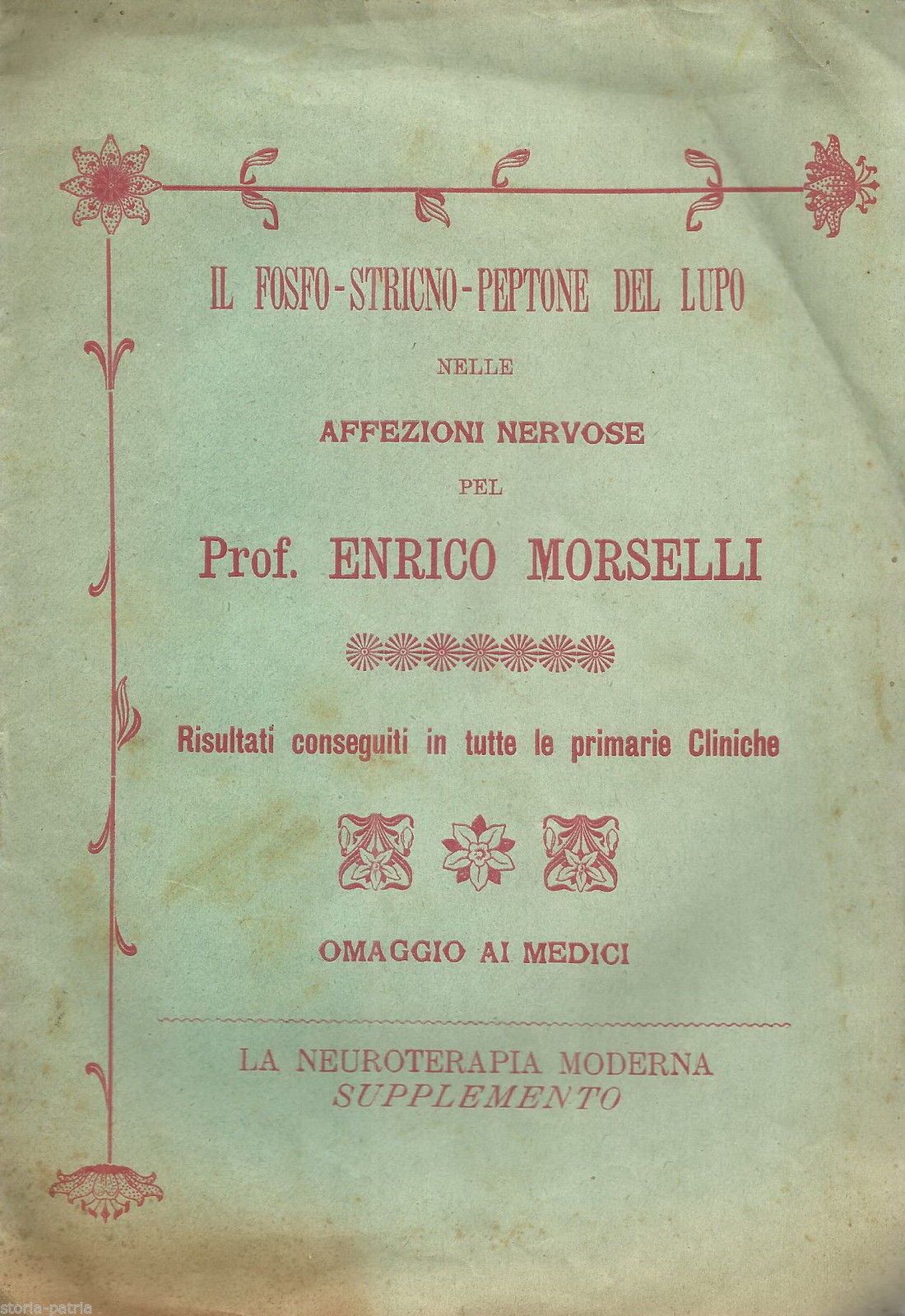 Morselli: Il Fosfo Stricno Peptone Del Lupo. Neurologia, Genova, Inizio '900