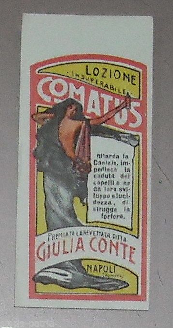 Etichetta Pubblicitaria Lozione Comatus Giulia Conte Napoli 1920